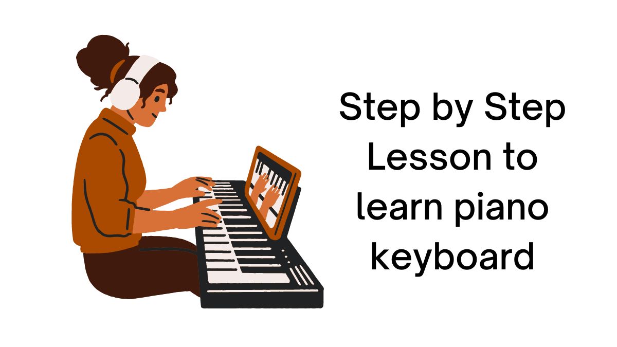 Piano Keyboard Lessons myself