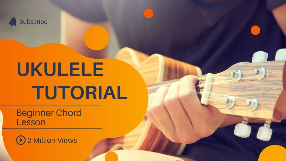 Tips to Learn Ukulele chord