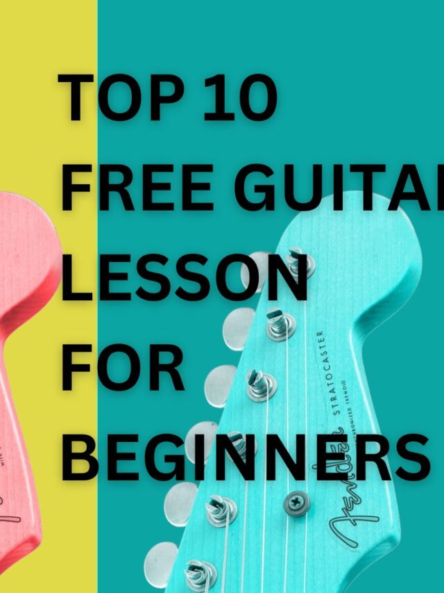 TOP 10 FREE GUITAR LESSON FOR