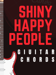 shiny happy people guitar chord