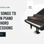 7 Easy Songs to Play on Piano with Chord Progressions