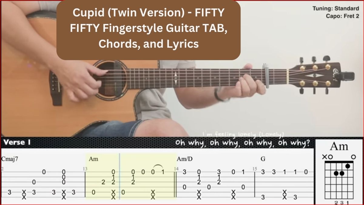 Cupid (Twin Version) - FIFTY FIFTY Fingerstyle Guitar TAB, Chords, And