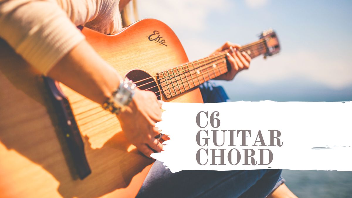 C6 GUITAR CHORD