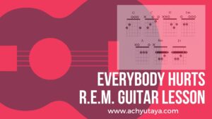 Everybody Hurts - R.E.M. Guitar Lesson