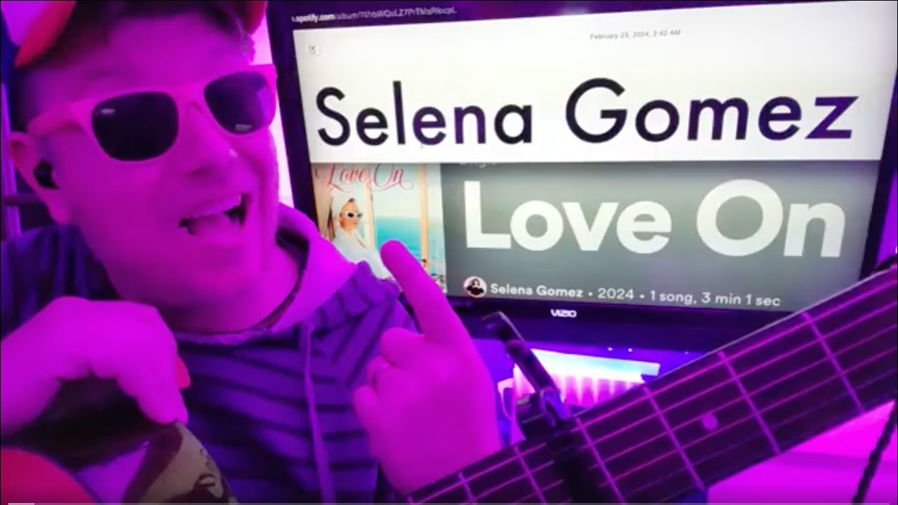 Selena Gomez's "Love On" Guitar Chords